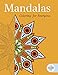 Mandalas: Coloring for Everyone (Creative Stress Relieving Adult Coloring Book Series)