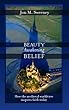 Beauty Awakening Belief: How the Medieval Worldview Inspires Faith Today