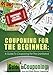 Couponing for the Beginner: A Guide to Couponing for the Uninitiated by Jenny Dean