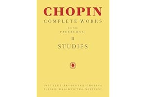 Chopin: Complete Works Vol. II Piano Studies Sheet Music Book | Edited by Paderewski | Advanced Classical Piano Etudes Collection for Study Practice and Performance | Ideal for Pianists and Teachers