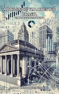 Livro A Bolsa de Valores no Brasil: Um Breve Histórico