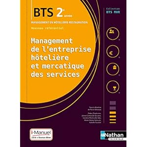 Management de l’entreprise Hôtelière et Mercatique des services (MEHMS) – 2e année BTS MHR