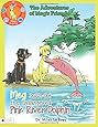 The Adventures of Meg: Meg Sniffs Out the Endangered Pink River Dolphin