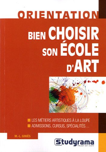 Bien choisir son école d'art
