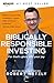 Biblically Responsible Investing: For God's Glory And Your Joy by Robert Netzly