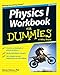 Physics I Workbook FD, 2e (For Dummies)