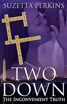 Two Down: The Inconvenient Truth by [Perkins, Suzetta]