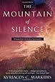 The Mountain of Silence: A Search for Orthodox Spirituality