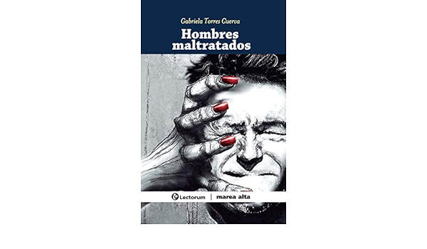 Hombres maltratados eBook : Cuerva, Gabriela: Amazon.es: Tienda Kindle