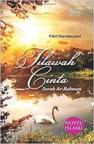 Tilawah Cinta Surah Ar Rahman Indonesian Edition Handayani Fitri 9786020247335 Books