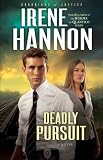 Deadly Pursuit: A Novel (Guardians of Justice) (Volume 2)
