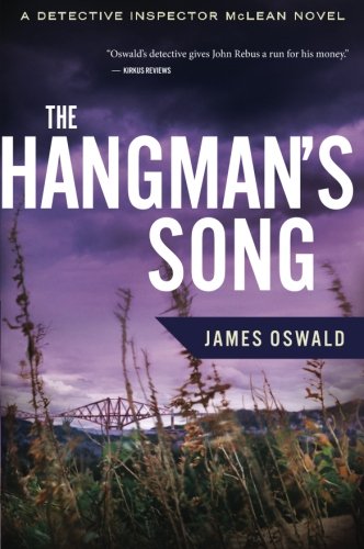 The Hangman's Song (Detective Inspector MacLean)