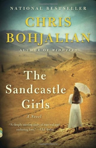[ THE SANDCASTLE GIRLS (VINTAGE CONTEMPORARIES) ] By Bohjalian, Chris ( Author) 2013 [ Paperback ]