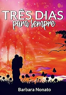 Livro Três Dias Para Sempre