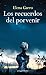 Los recuerdos del porvenir (Spanish Edition)