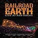 Railroad Earth: Live at Red Rocks