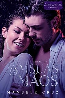 Livro Em suas mãos - Last Justice (Livro 3)