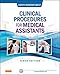 Clinical Procedures for Medical Assistants