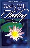 God's Will for Your Healing by Gloria Copeland