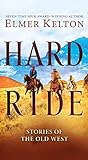 Hard Ride by Elmer Kelton