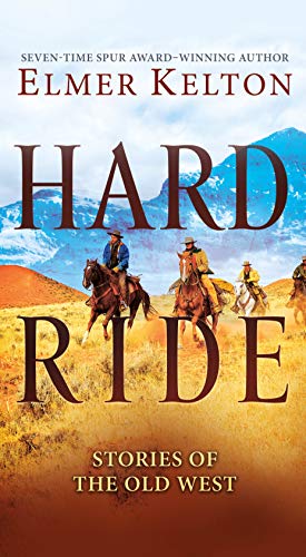 Hard Ride by Elmer Kelton