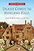 Death Comes to Kurland Hall (Kurland St. Mary Mystery Book 3) by Catherine Lloyd