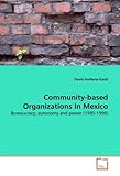 Image de Community-based Organizations In Mexico: Bureaucracy, autonomy and power (1995-1998)