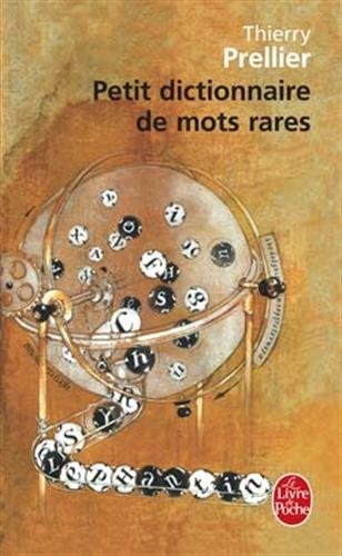 Petit dictionnaire des mots rares