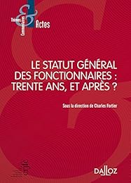 Le  statut général des fonctionnaires