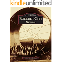Boulder City, Nevada (Images of America) book cover Boulder City, Nevada (Images of America) book cover