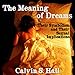 The Meaning of Dreams: Their Symbolism and Their Sexual Implications by