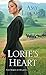 Lorie's Heart (Wells Landing Series Book 3) by Amy Lillard
