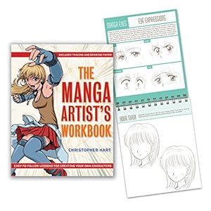 The Manga Artist’s Workbook: Easy-to-Follow Lessons for Creating Your Own Characters