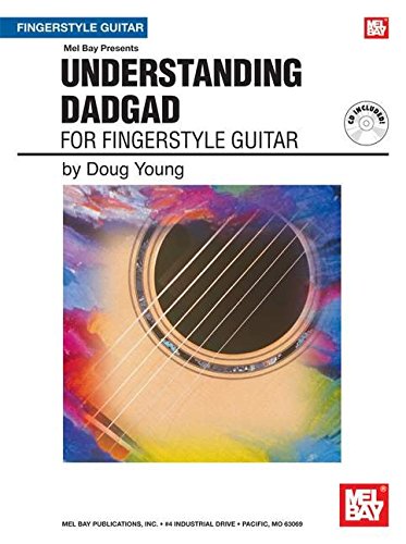 [Ebook] Mel Bay presents Understanding DADGAD for Fingerstyle Guitar PDF