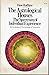The Astrological Houses: The Spectrum of Individual Experience