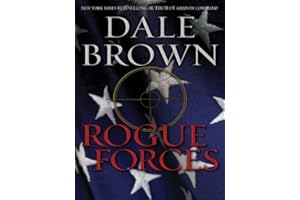 Rogue Forces: A Riveting Spy Novel Featuring Patrick McLanahan Going Rogue