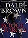 Rogue Forces (Patrick McLanahan Book 15) by Dale Brown