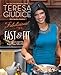 Fabulicious!: Fast & Fit: Teresa’s Low-Fat, Super-Easy Italian Recipes