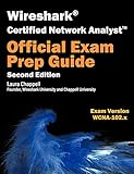 Wireshark Certified Network Analyst Exam Prep Guide (Second Edition) Wireshark Certified Network Analyst Exam Prep Guide (Second Edition)