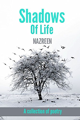 Book Review Shadows Of Life A Collection Of Poetry By