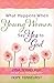 What Happens When Young Women Say Yes to God