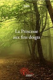La  princesse aux fins doigts