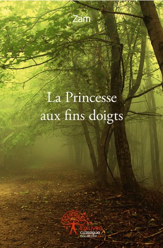 La  princesse aux fins doigts