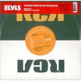 Disco de Elvis Presley: «You Don't Have to Say You Love Me [Vinyl]» (Anverso)