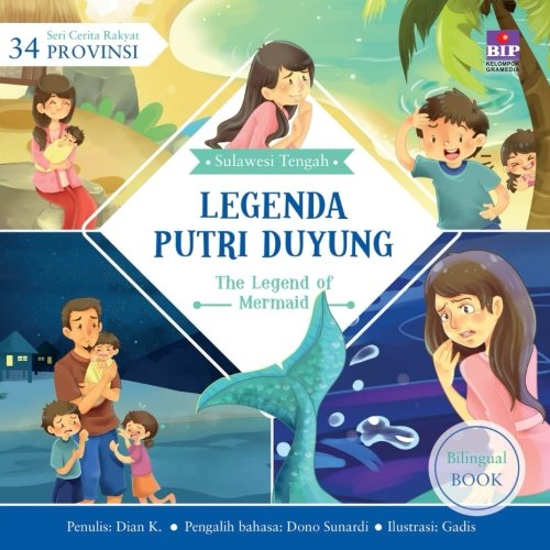 Legenda Putri Duyung The Legend Of Mermaid Sulawesi Tengah K Dian 9786023946495 Amazon Com Books