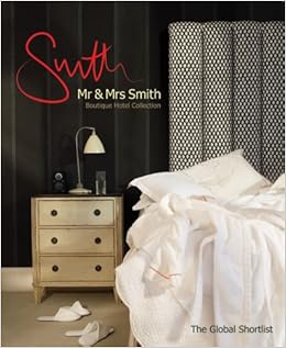 Mr Mrs Smith Boutique Hotel Collection The Global