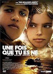 Une Fois Que Tu Es Né