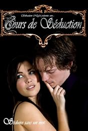 Cours De Séduction : Séduire Sans Un Mot