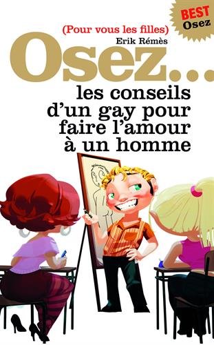 Osez les conseils d'un gay pour faire l'amour à un homme