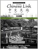 Student Activities Manual for Chinese Link: Beginning Chinese, Simplified Character Version, Level 1/Part 1